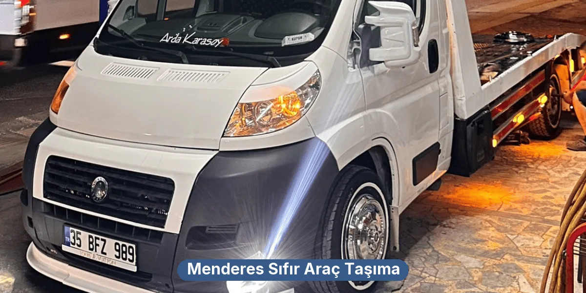 Menderes Sıfır Araç Taşıma